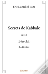 Secrets De Kabbale Tome 1