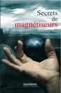 Secrets De Magnétiseurs - Preview