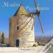 Secrets De Provence ; Moulins Et Pigeonniers