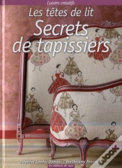 Capa do artigo Secrets De Tapissiers, T.Ii - Les Tetes De Lit.