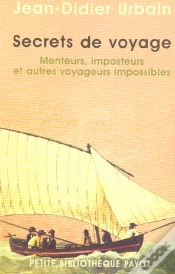 Capa do artigo Secrets De Voyage : Menteurs, Imposteurs Et Autres Voyageurs Impossibles