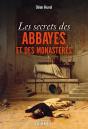 Secrets Des Abbayes Et Des Monasteres (Les) - Preview
