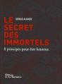 Secrets Des Immortels. 8 Principes Pour - Preview