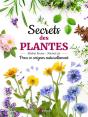 Secrets Des Plantes : Pour Se Soigner Naturellement - Preview