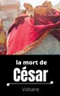 Secrets D'Histoire Tome 10 ; La Mort De César - Tragédie En Trois Actes De Voltaire - Preview