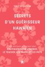 Secrets D'Un Guérisseur Hawaien - Preview