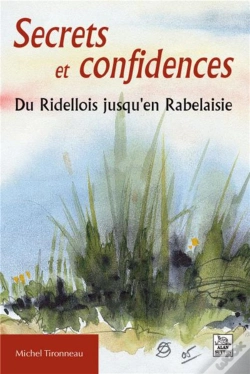 Capa do artigo Secrets Et Confidences ; Du Ridellois Jusqu'En Rabelaisie