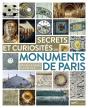 Secrets Et Curiosités Des Monuments De Paris - Preview