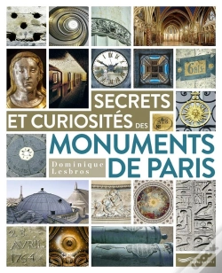 Capa do artigo Secrets Et Curiosités Des Monuments De Paris