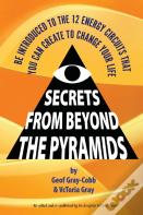 Secrets From Beyond The Pyramids