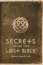 Secrets From The Lost Bible - Preview