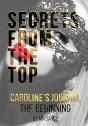 Secrets From The Top  Caroline'S Journal - Preview