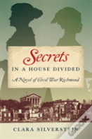 Secrets In A House Divided