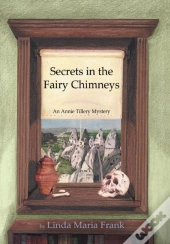 Secrets In The Fairy Chimneys