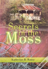 Secrets In The Moss