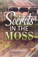Secrets In The Moss