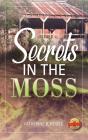 Secrets In The Moss - Preview