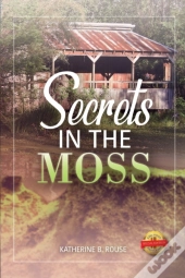 Secrets In The Moss