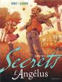 Secrets ; L'Angélus ; Intégrale - Preview