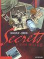 Secrets, Le Serpent Sous La Glace Tome 1 - Preview