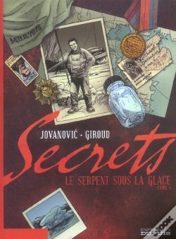 Capa do artigo Secrets, Le Serpent Sous La Glace Tome 1