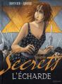 Secrets, L'Écharde ; Intégrale - Preview