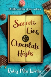 Capa do artigo Secrets, Lies And Chocolate Highs