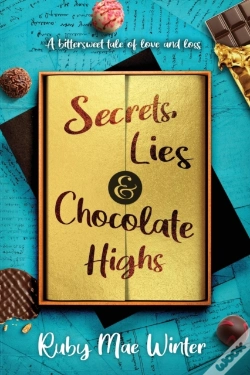 Capa do artigo Secrets, Lies And Chocolate Highs