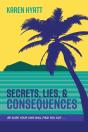 Secrets, Lies, And Consequences - Preview