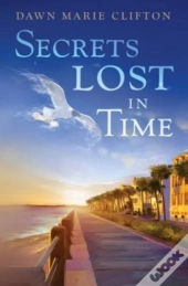 Secrets Lost In Time