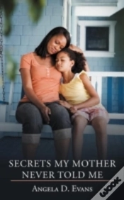 Capa do artigo Secrets My Mother Never Told Me