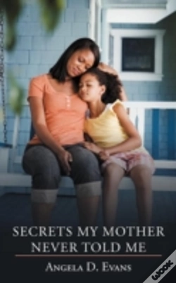 Capa do artigo Secrets My Mother Never Told Me