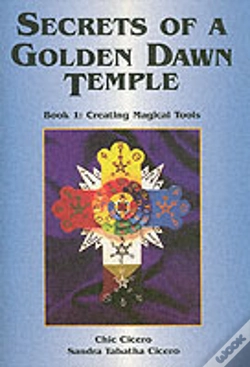 Capa do artigo Secrets Of A Golden Dawn Templecreating Magical Tools