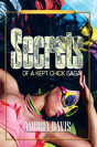 Secrets Of A Kept Chick Saga - Preview