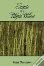 Capa do artigo Secrets Of A Weepin Willow