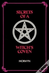 Secrets Of A Witch'S Coven