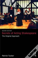 Secrets Of Acting Shakespeare