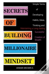Capa do artigo Secrets Of Building Millionaire Mindset