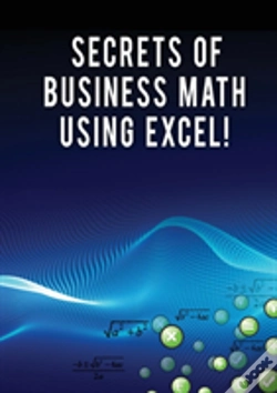Capa do artigo Secrets Of Business Math Using Excel!