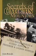 Secrets Of Catoctin Mountain