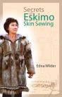 Secrets Of Eskimo Skin Sewing - Preview