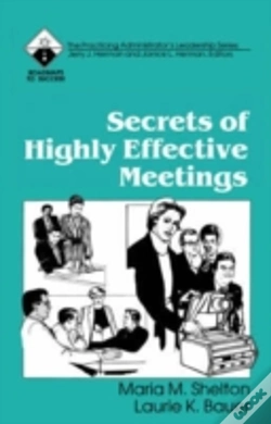 Capa do artigo Secrets Of Highly Effective Meetings