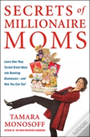 Capa do artigo Secrets Of Millionaire Moms