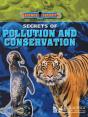 Secrets Of Pollution And Conservation - Preview