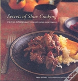 Capa do artigo Secrets Of Slow Cooking