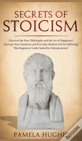 Secrets Of Stoicism