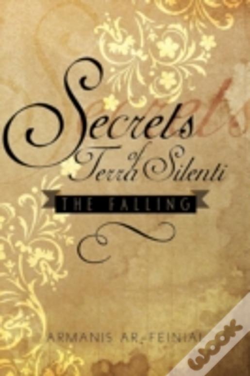 Secrets Of Terra Silenti: The Falling