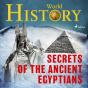 Secrets Of The Ancient Egyptians - Preview