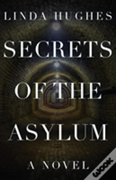 Secrets Of The Asylum