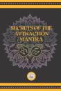 Secrets Of The Attraction Mantra - Preview